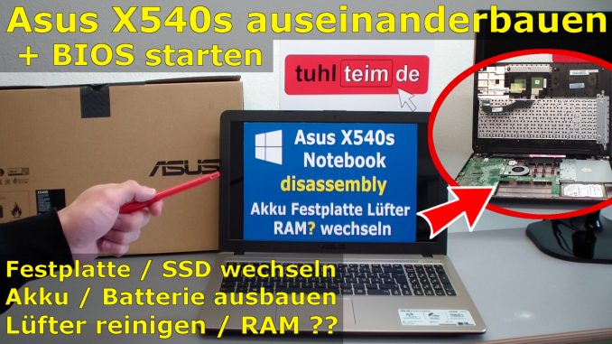 Asus Notebook x540 x540s auseinanderbauen hdd ssd batterie ram