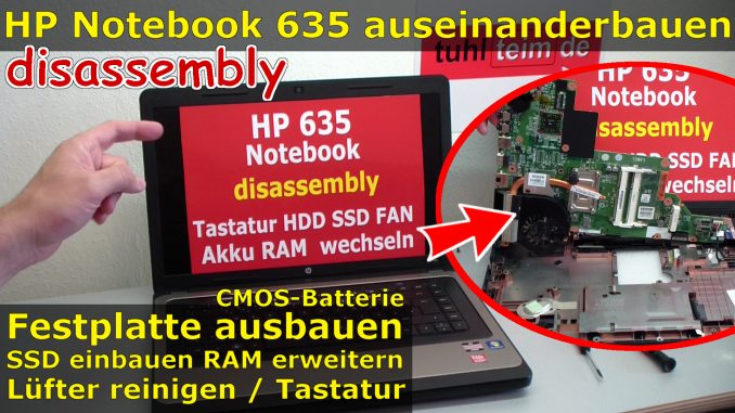 Hewlett-Packard 635 HP Notebook Laptop disassembly aufschrauben SSD einbauen Lüfter reinigen