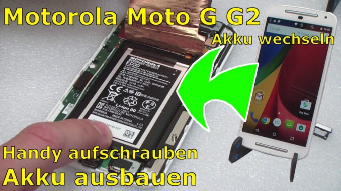 Motorola Moto G2 Akku wechseln