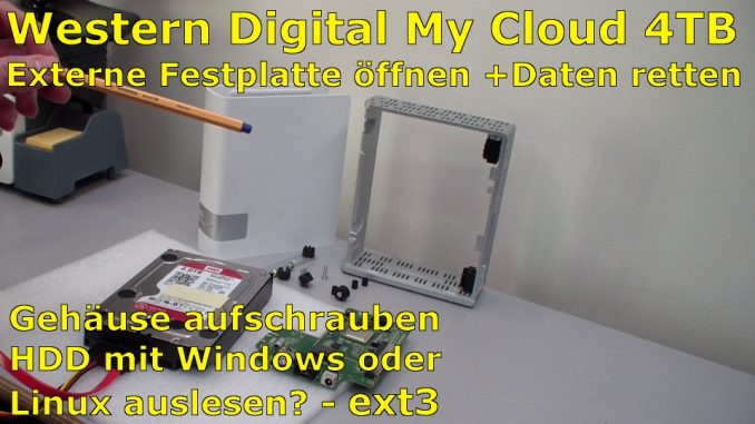 Western Digital My Cloud - WD 4TB öffnen und Daten retten