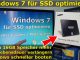 Windows 7 für SSD optimieren