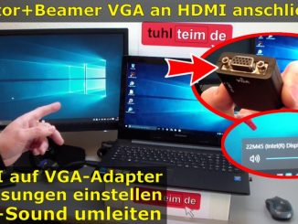 Windows 10 Monitor oder Beamer mit HDMI-VGA Adapter anschließen und Dual Monitor einstellen - Audio über Adapter