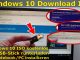 Windows 10 Download ISO Pro+Home von Microsoft mit Media Creation Tool auf USB Stick kopieren