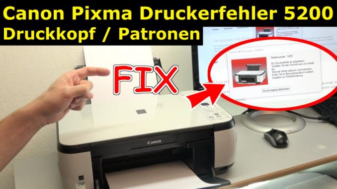 Canon Pixma Drucker 5200 Fehler mit dem Druckkopf - Drucker reagiert nicht