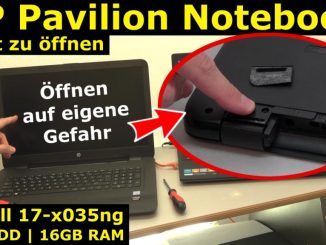 HP Pavilion Notebook nicht zu öffnen - Öffnen auf eigene Gefahr - 17-x035ng