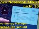 Notebook Akku Problem - lädt nicht 100% - defekt bei neuem Lenovo Notebook
