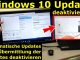 Windows 10 Update deaktivieren - automatische Updates und Übermittlung ausschalten