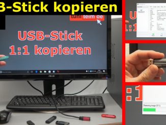 USB Stick kopieren 1 zu 1 - bootfähig - Tool für Windows 10 und 7