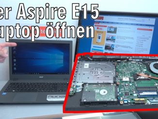 Acer Aspire E15 Laptop Notebook öffnen - HDD SSD Akku Batterie RAM Lüfter wechseln