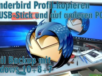Thunderbird Profil kopieren - Backup auf USB-Stick - Emails und Konto sichern