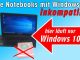 Neue Notebooks Windows 7 inkompatibel - Installation hängt - Laptop nur Windows 10 kompatibel
