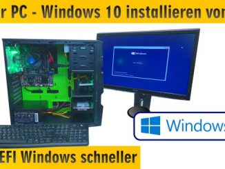 Neuer PC Windows 10 installieren von USB - UEFI-Bios einstellen - Windows schneller machen