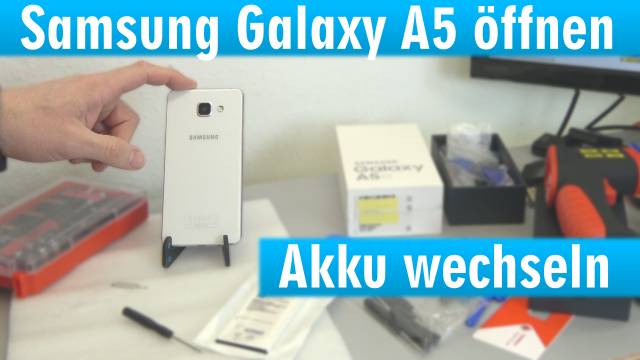 Samsung Galaxy A5 öffnen - Akku wechseln - Akku schnell leer und heiß