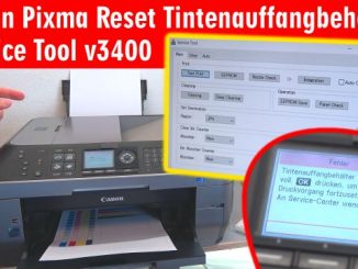 Canon Pixma Zähler zurücksetzen - Tintenauffangbehälter Resttintentank voll - Reset Service Tool 3400