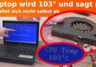 Notebook wird 103 Grad heiß und schaltet sich NICHT selbst ab