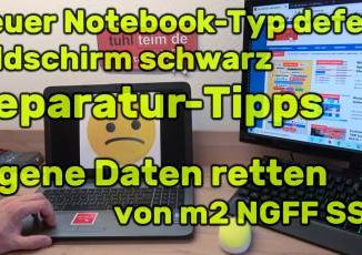 Notebook defekt - Bildschirm schwarz - Daten retten von m2 SSD NGFF auslesen