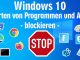 Windows 10 - Starten von Programmen und Apps blockieren