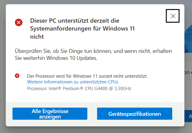 Windows 11 installieren - Prozessor wird nicht unterstützt - Der PC unterstützt derzeit die Systemanforderungen für Windows 11 nicht