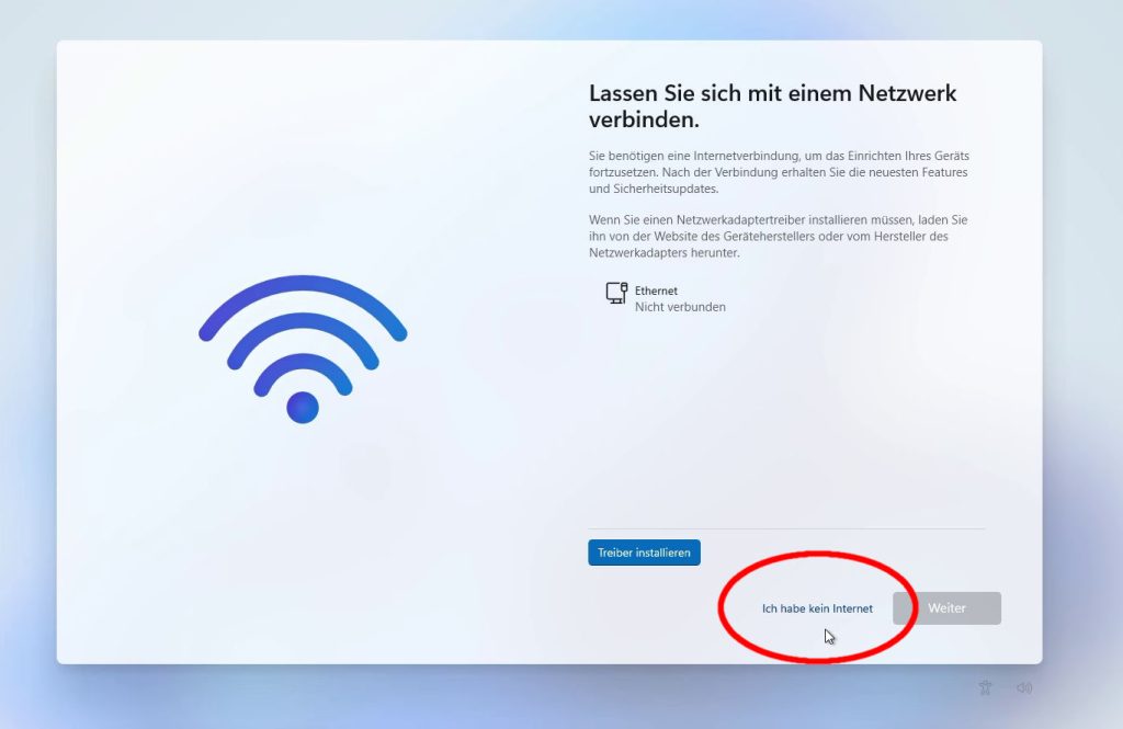 Windows 11 installieren ohne Microsoft Konto - mit Netzwerk verbinden - Ich habe kein Internet